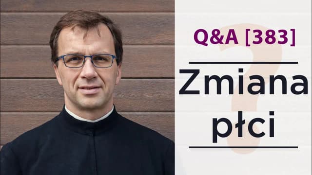 Czy zmiana płci to grzech? Zaskakujące spojrzenie Kościoła katolickiego Czy zmiana płci to grzech? Zaskakujące spojrzenie Kościoła katolickiego