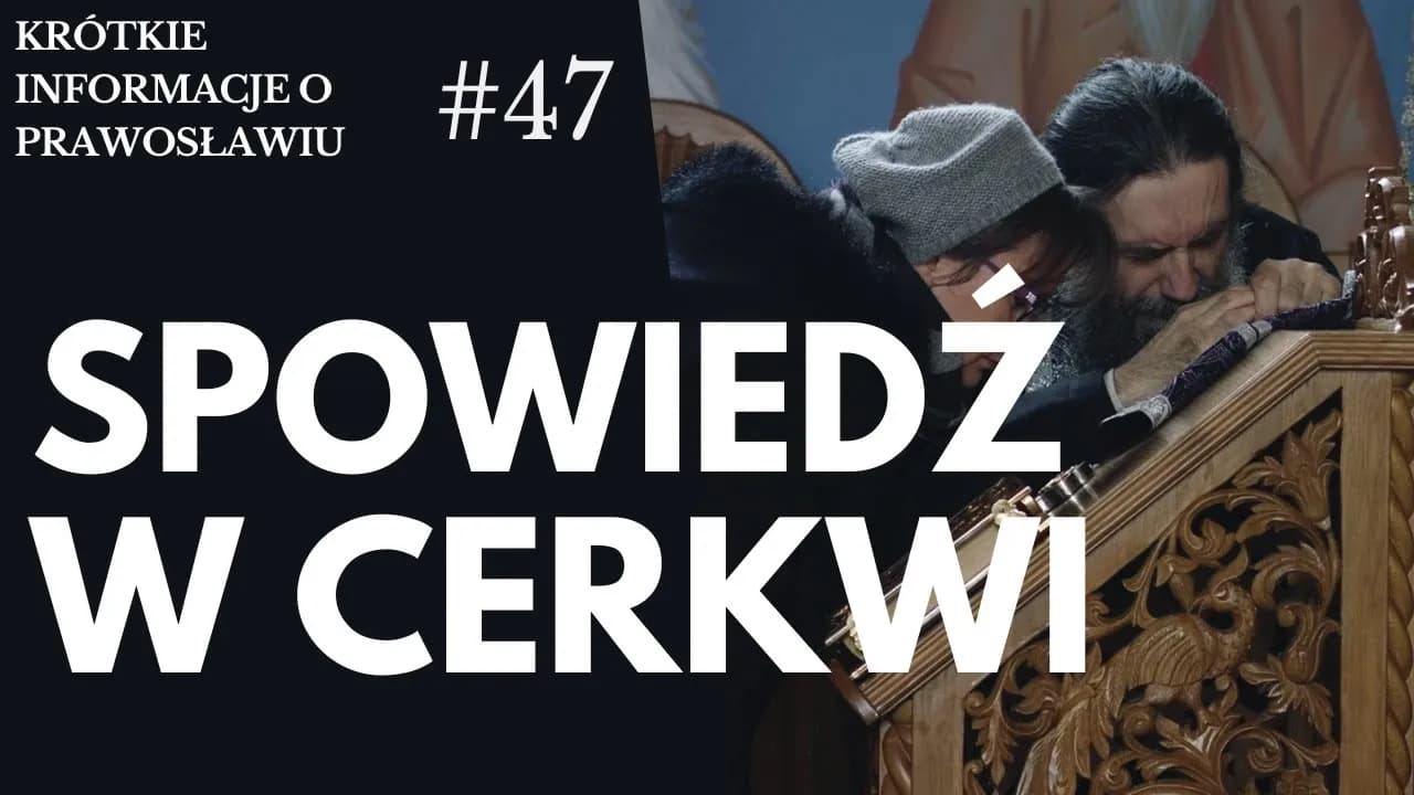 Jak wygląda spowiedź u prawosławnych? Odkryj różnice i znaczenie Jak wygląda spowiedź u prawosławnych? Odkryj różnice i znaczenie
